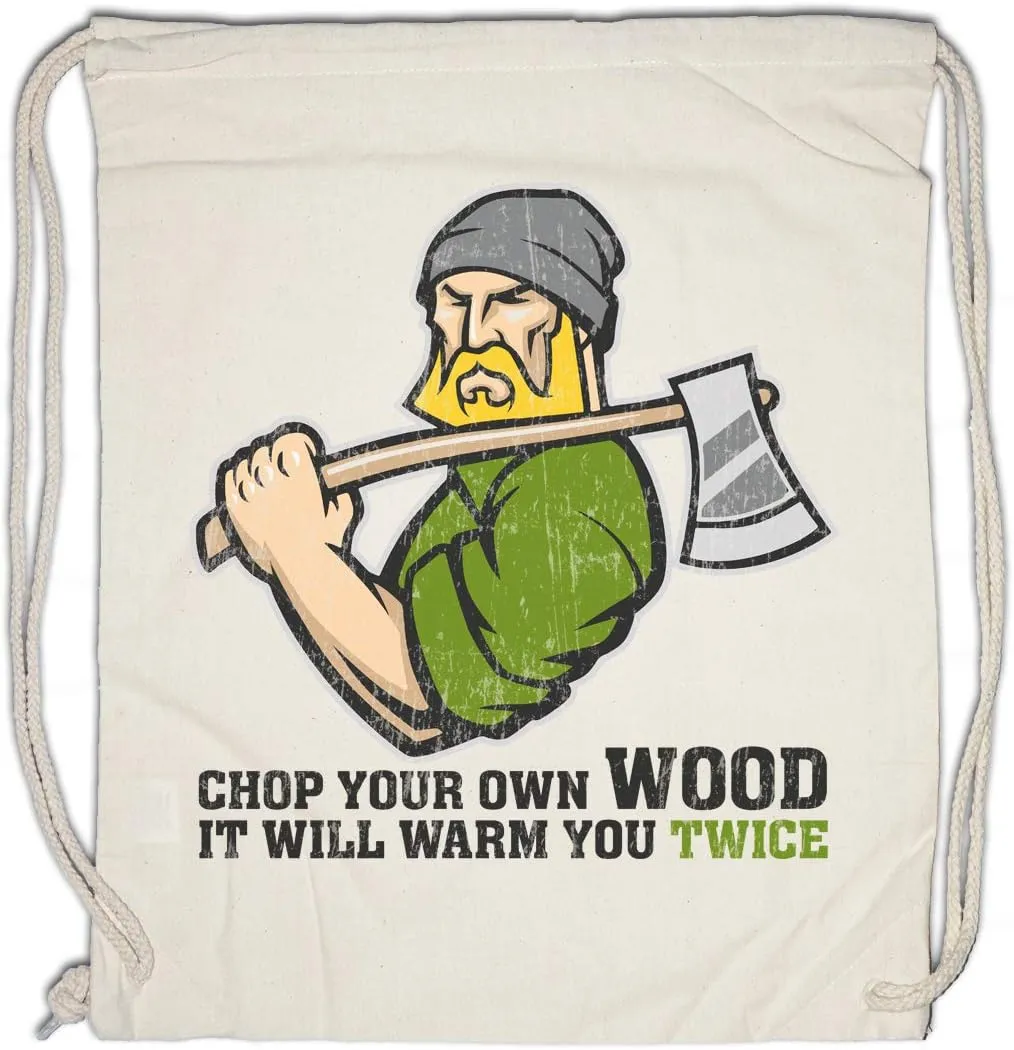 Chop Your Own Wood Drawstring Bag Gym Sack