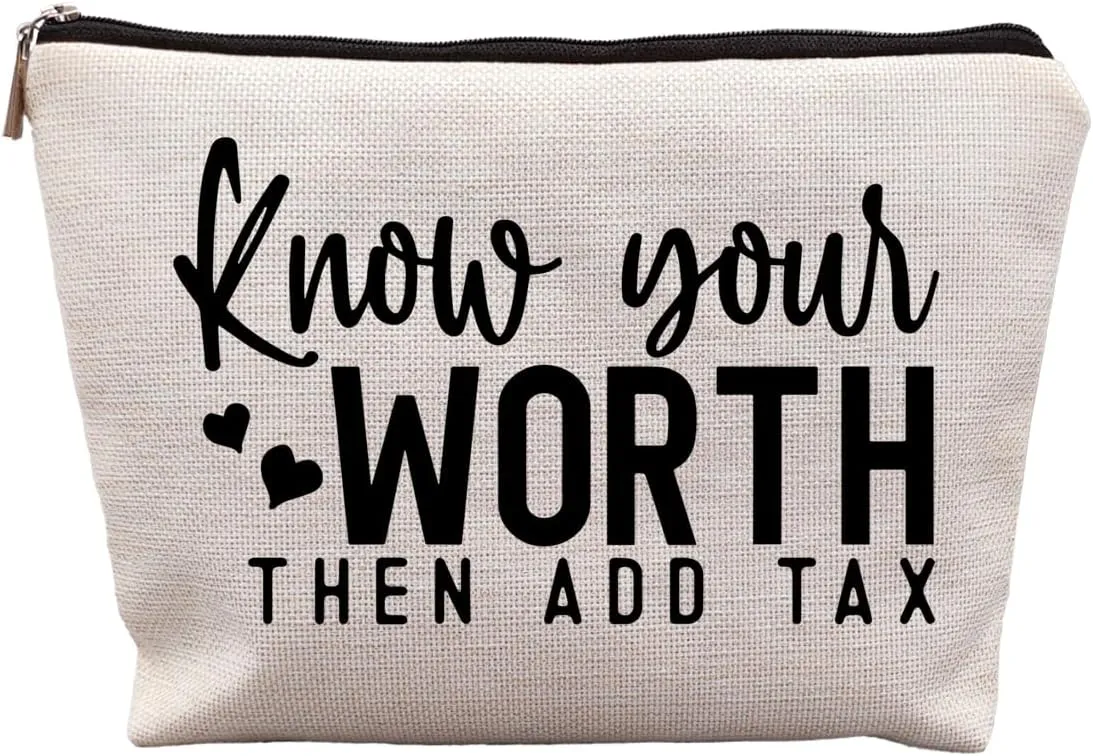 Funny Self Confident Gifts, Inspirational Motivational Encouragement Gifts for Women Coworkers, Know Your Worth Then Add Tax Funny Makeup Cosmetic Bags for Women