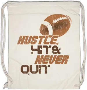 Hustle Hit Never Quit Drawstring Bag Gym Sack
