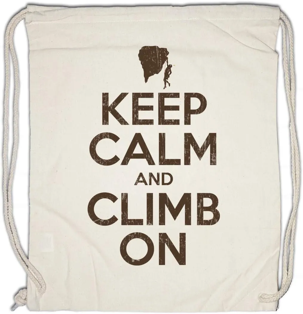 Keep Calm And Climb On Drawstring Bag Gym Sack