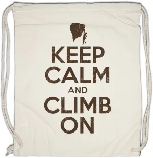 Keep Calm And Climb On Drawstring Bag Gym Sack