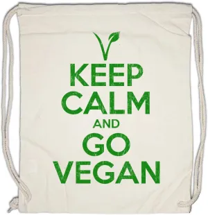Keep Calm And Go Vegan Drawstring Bag Gym Sack