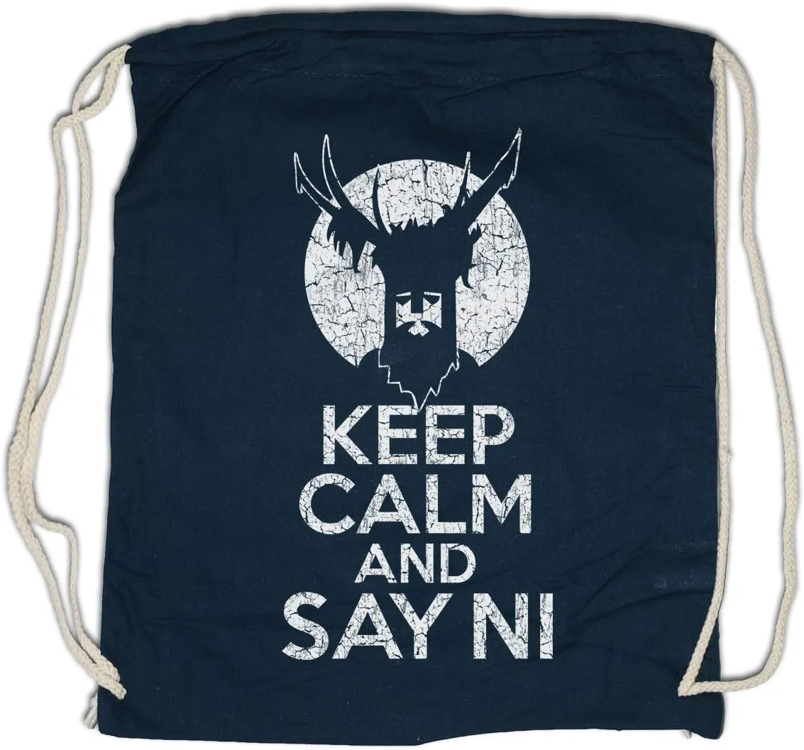 Keep Calm And Say Ni Drawstring Bag Gym Sack
