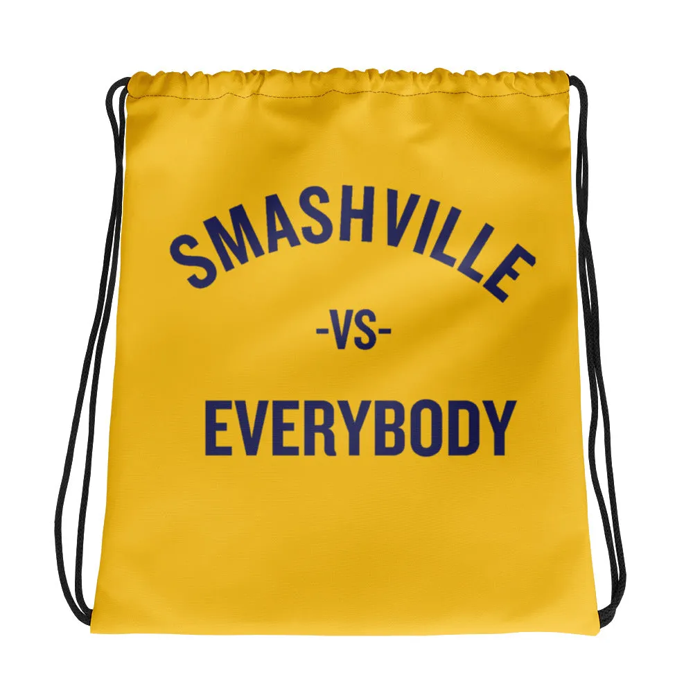 Smashville Vs Everybody Drawstring Bag